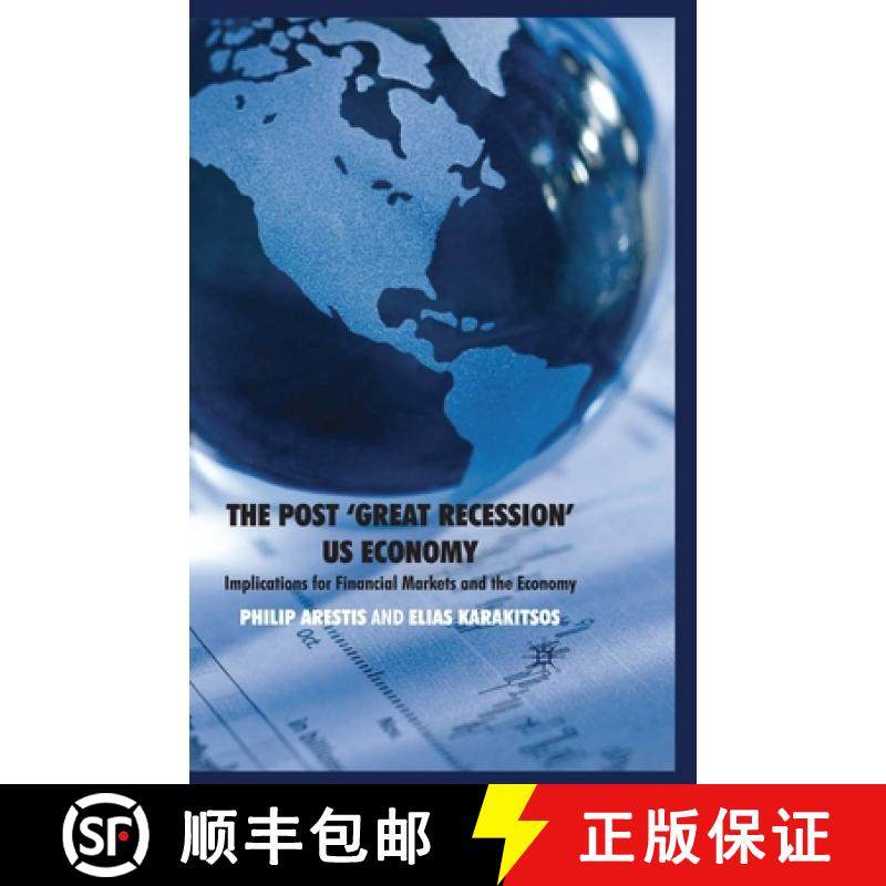 【3-4周达】The Post 'Great Recession' US Economy : Implications for Financial Markets and the Economy [9780230229075]