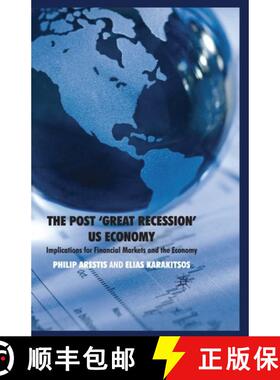 【3-4周达】The Post 'Great Recession' US Economy : Implications for Financial Markets and the Economy [9780230229075]
