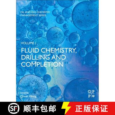 预订 Fluid Chemistry, Drilling and Completion: Volume One [9780128227213]