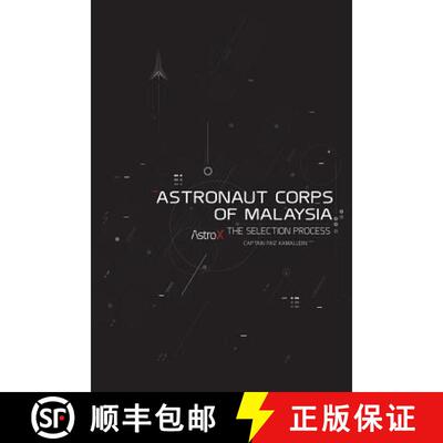 【3-4周达】Astronaut Corps of Malaysia: The Selection Process [9781482882735]