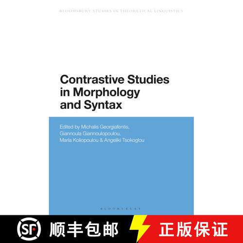 【3-4周达】精装 Contrastive Studies in Morphology and Syntax: Morphological and Syntactic Perspectives [9781350079182]