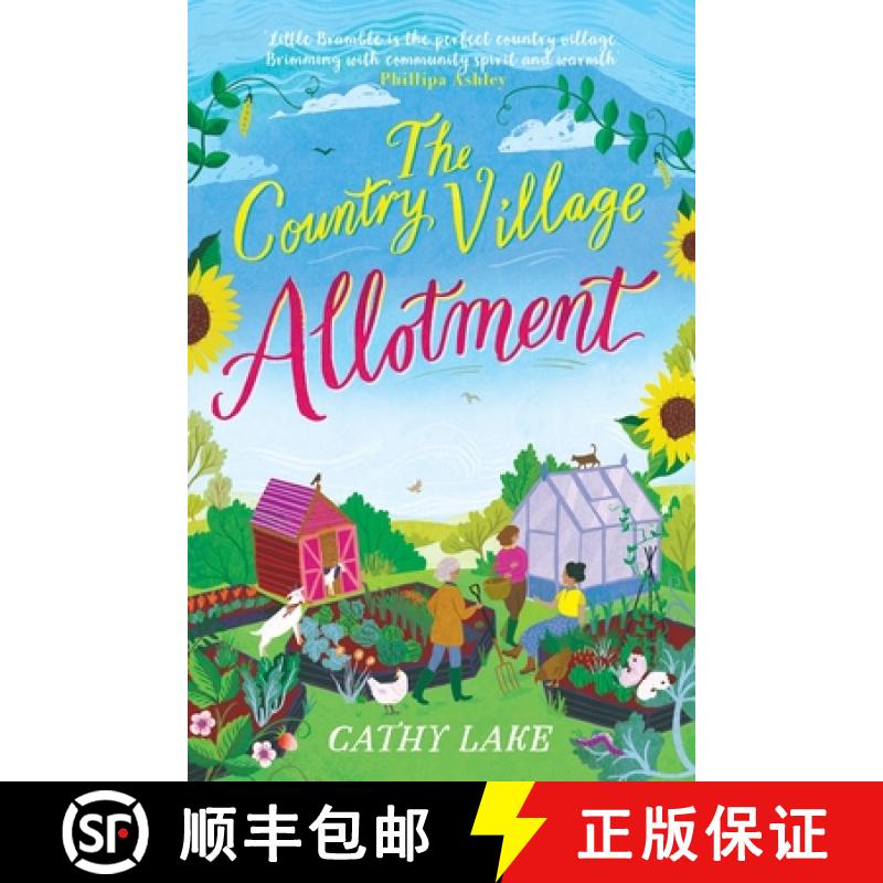 【3-4周达】Country Village Allotment: Escape to Little Bramble in this feel-good, heartwarming summer... [9781838776060]