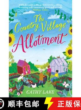 【3-4周达】Country Village Allotment: Escape to Little Bramble in this feel-good, heartwarming summer... [9781838776060]