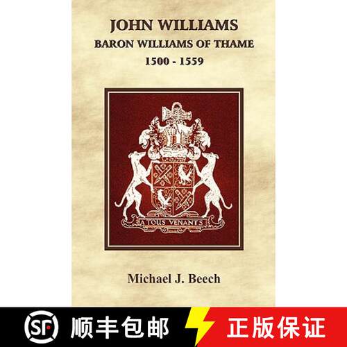 【3-4周达】精装 John Williams Baron Williams of Thame 1500 - 1559 [9780755204311]