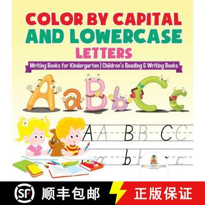 【3-4周达】Color by Capital and Lowercase Letters - Writing Books for Kindergarten | Children's Readi... [9781541927506]