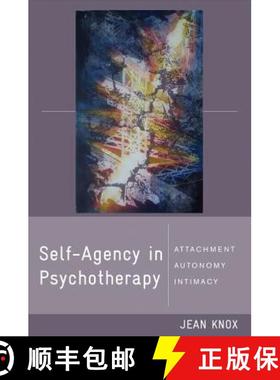 【3-4周达】Self-Agency in Psychotherapy: Attachment, Autonomy, and Intimacy [9780393705591]