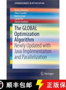 【3-4周达】The GLOBAL Optimization Algorithm : Newly Updated with Java Implementation and Paralleliza... [9783030023744]