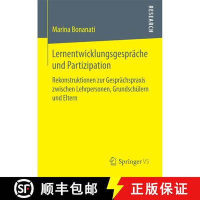 【3-4周达】Lernentwicklungsgespräche und Partizipation : Rekonstruktionen zur Gesprächspraxis zwisc... [9783658187484]