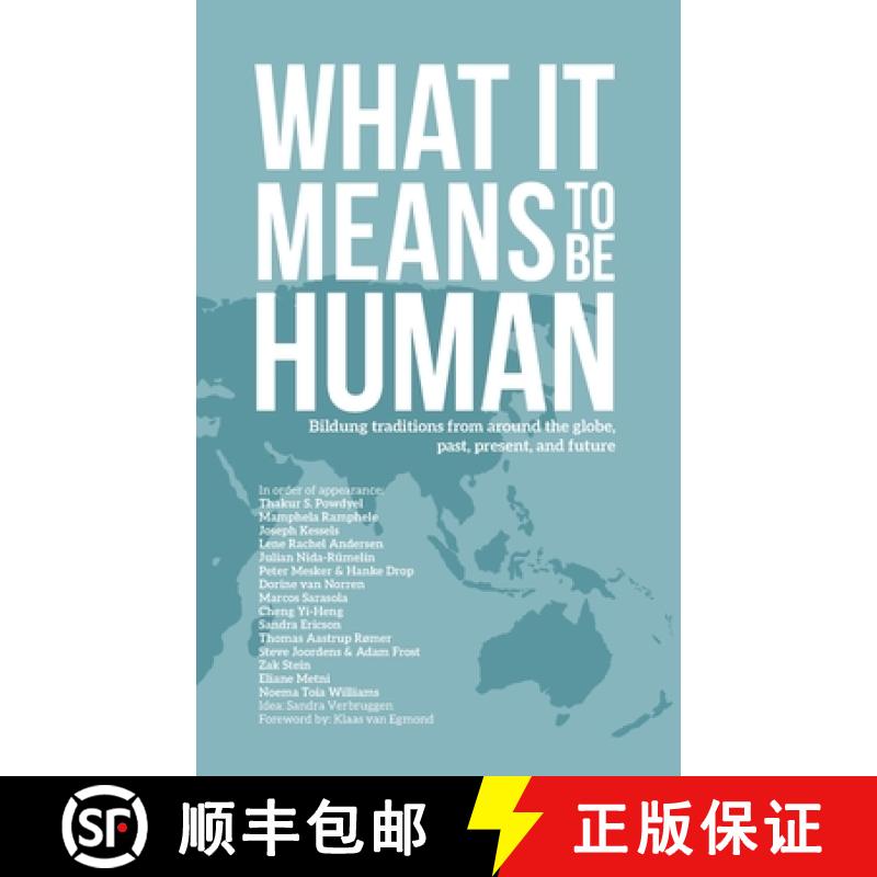 【3-4周达】What it Means to Be Human: Bildung traditions from around the globe, past, present, and fu... [9788793791343]