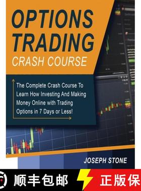 【3-4周达】Options Trading Crash Course: The Complete Crash Course To Learn How Investing And Making ... [9781803062174]