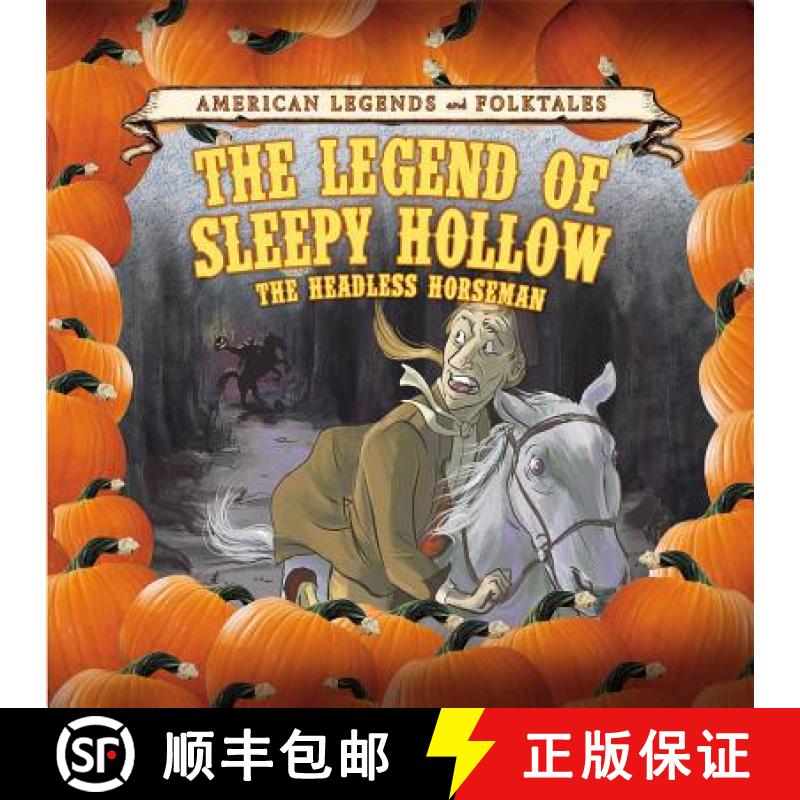预订 The Legend of Sleepy Hollow: The Headless Horseman [9781502622082]