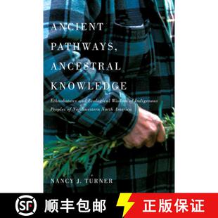 and 9780773543805 Wisdom Volume 预订 Ecological Set Ancient Ancestral Pathways Indigen... Knowledge Ethnobotany