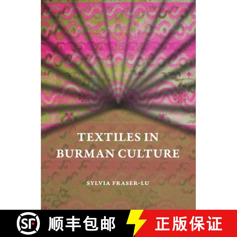 【3-4周达】Textiles in Burman Culture [9786162151637]