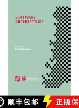 【3-4周达】精装 Software Architecture: TC2 First Working IFIP Conference on Software Architecture (WI... [9780792384533]