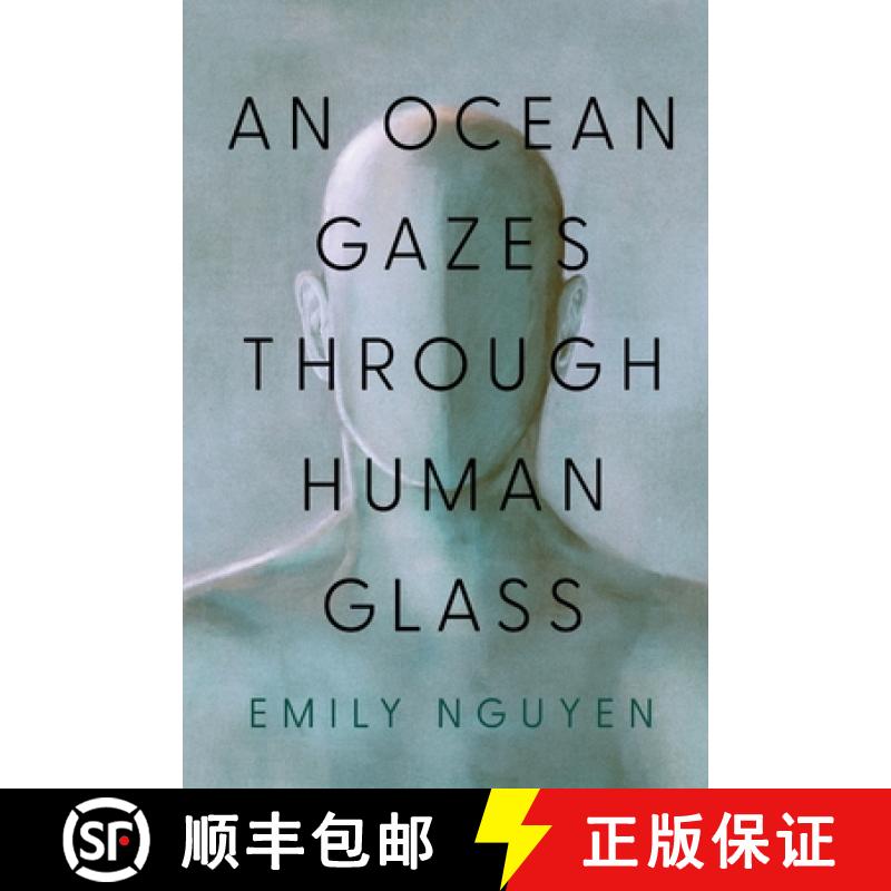 【3-4周达】An Ocean Gazes Through Human Glass [9781632996572]