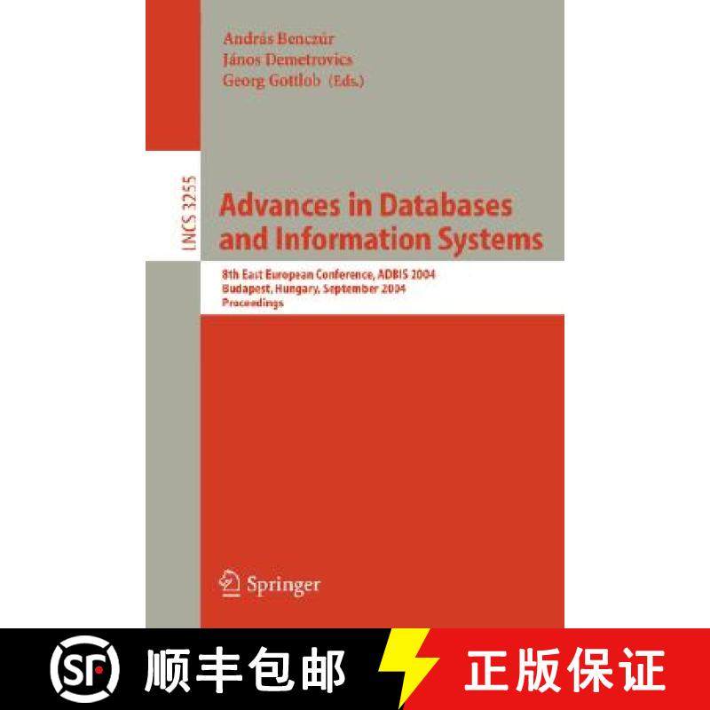 【3-4周达】Advances in Databases and Information Systems : 8th East European Conference, ADBIS 2004, ... [9783540232438]