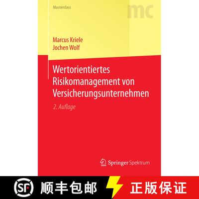 【3-4周达】Wertorientiertes Risikomanagement von Versicherungsunternehmen (2., überarb. Aufl. 2016) ... [9783662502563]