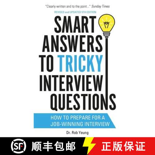 【3-4周达】Smart Answers to Tricky Interview Questions: How to prepare for a job-winning interview [9781472119018]