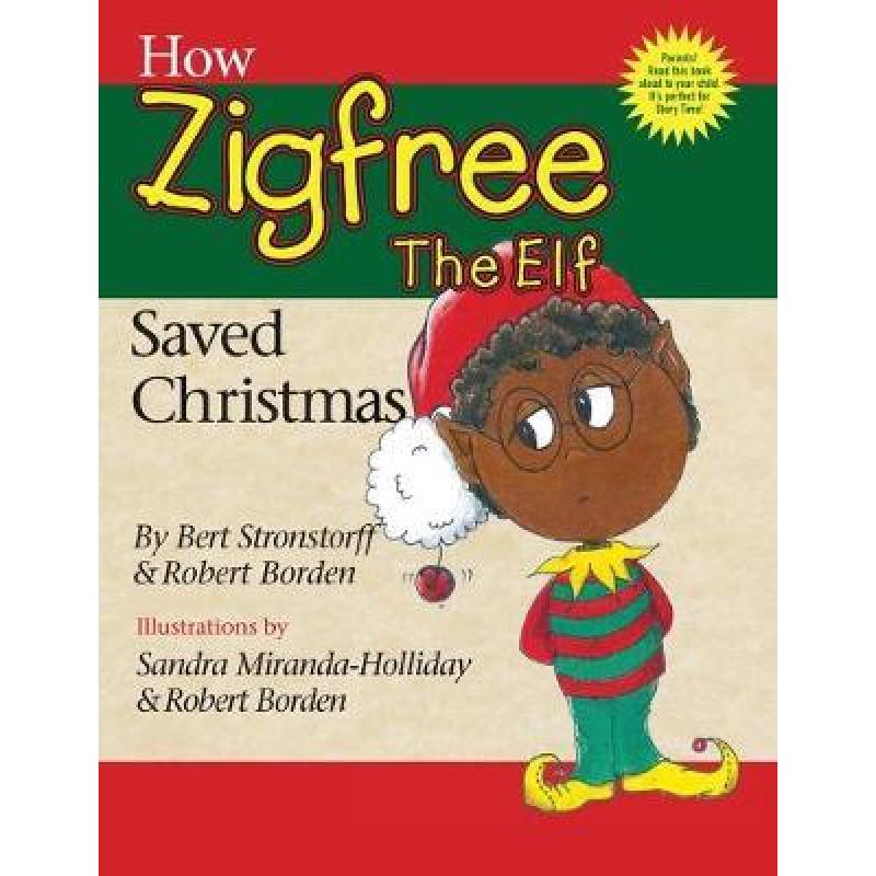 预订 how zigfree the elf saved christmas [9781733372404]