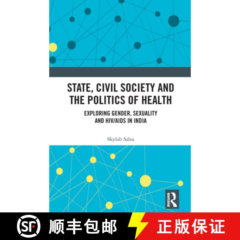 【3-4周达】State, Civil Society and the Politics of Health: Exploring Gender, Sexuality and HIV/AIDS ... [9781032670898]