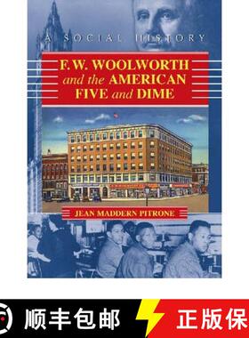 【3-4周达】F.W. Woolworth and the American Five and Dime : A Social History [9780786430246]