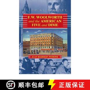 【3-4周达】F.W. Woolworth and the American Five and Dime : A Social History [9780786430246]