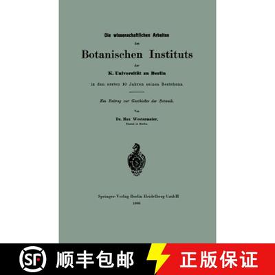 【3-4周达】Die wissenschaftlichen Arbeiten des Botanischen Instituts der K. Universität zu Berlin in... [9783662322413]