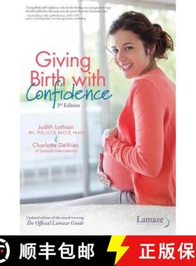 【3-4周达】Giving Birth with Confidence (Official Lamaze Guide, 3rd Edition) [9781501148569]