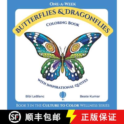 【3-4周达】One-A-Week Butterflies and Dragonflies: Coloring Book with Inspirational Quotes [9781959924005]