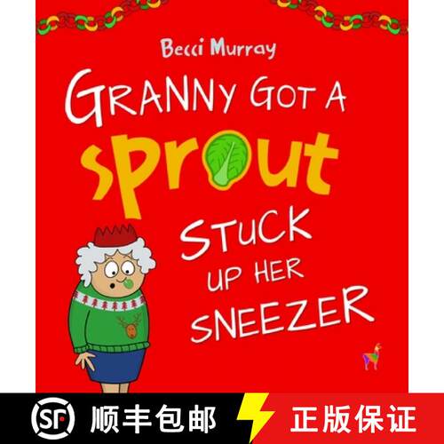 【3-4周达】精装 Granny Got a Sprout Stuck Up Her Sneezer [9781913944216]