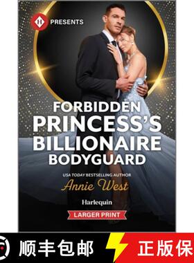 【3-4周达】Forbidden Princess's Billionaire Bodyguard [9781335219466]