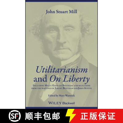 【3-4周达】Utilitarianism And On Liberty - Including 'Essay On Bentham' And Selections From The Writi... [9780631233527]