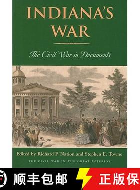 【3-4周达】Indiana's War: The Civil War in Documents [9780821418475]