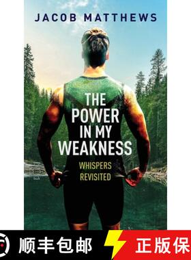 预订 The Power in my Weakness: Whispers Revisited [9781642379068]