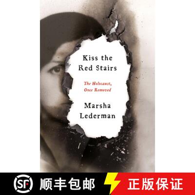 【3-4周达】Kiss the Red Stairs: The Holocaust, Once Removed [9780771049378]