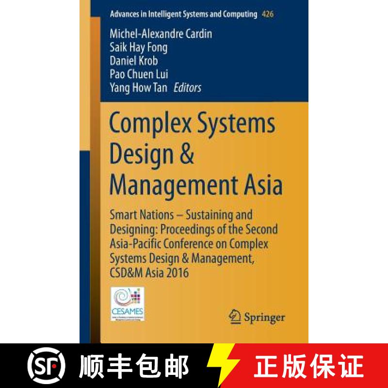 【3-4周达】Complex Systems Design & Management Asia : Smart Nations - Sustaining and Designing: Proce... [9783319296425]