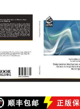 预订 Deterioration Mechanism of Stones in Iraqi Historical Buildings [9783330976788]