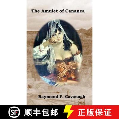 【3-4周达】The Amulet of Cananea: Song of Carmelita [9780991553716]