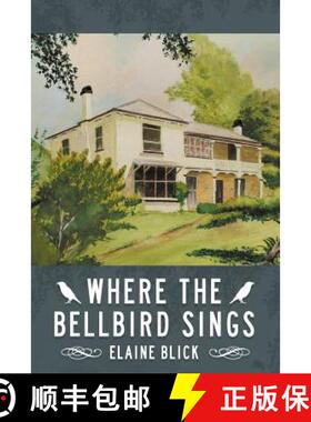 【3-4周达】Where the Bellbird Sings [9781612046044]