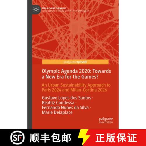 【3-4周达】精装 Olympic Agenda 2020: Towards a New Era for the Games?: An Urban Sustainability Approa... [9789819560943]