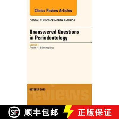 【3-4周达】Unanswered Questions in Periodontology, an Issue of Dental Clinics of North America: Volum... [9780323400800]