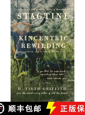 预订 Stagtine: Kincentric Rewilding, Science, & A Tale of Letting Go [9781735492285]