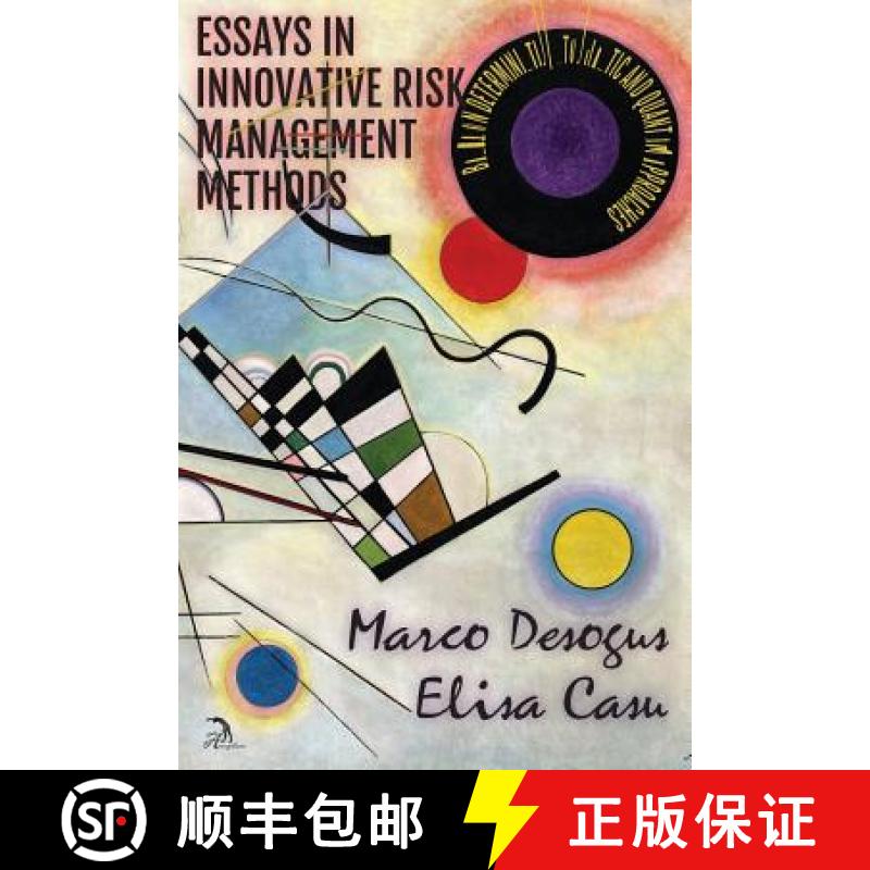 【3-4周达】Essays in Innovative Risk Management Methods: Based on Deterministic, Stochastic and Quant... [9781681144511]