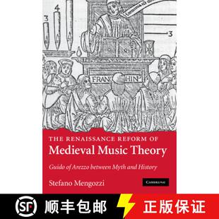 Myth Medieval Reform The and Between Music History Guido Renaissance Arezzo 4周达 9780521884150 Theory