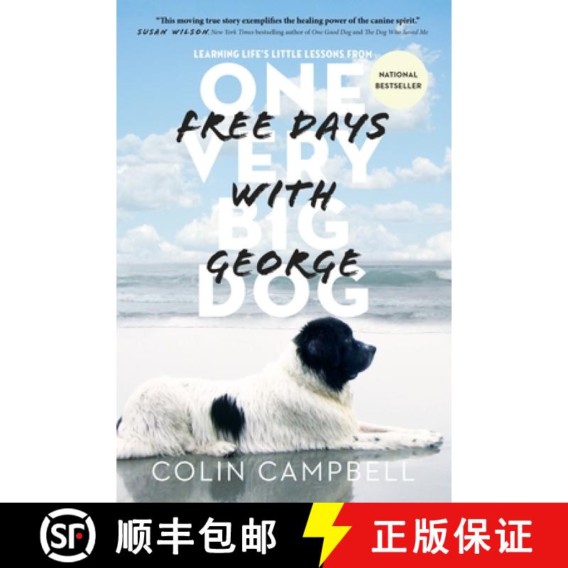 【3-4周达】Free Days with George: Learning Life's Little Lessons from One Very Big Dog [9780385682893]