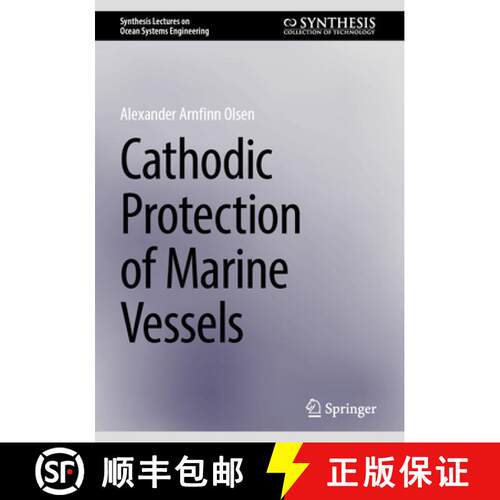 【3-4周达】Cathodic Protection of Marine Vessels [9783031775772]