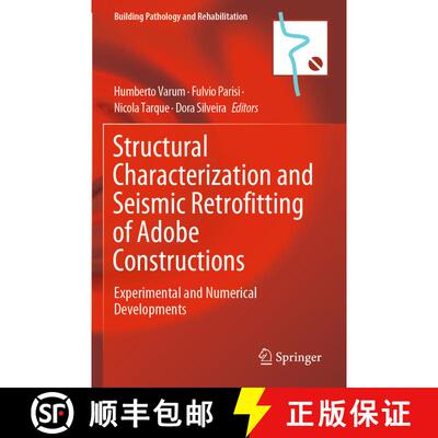 【3-4周达】Structural Characterization and Seismic Retrofitting of Adobe Constructions : Experimental... [9783030747398]