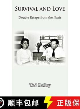 【3-4周达】Survival and Love: Double Escape from the Nazis [9781786236326]