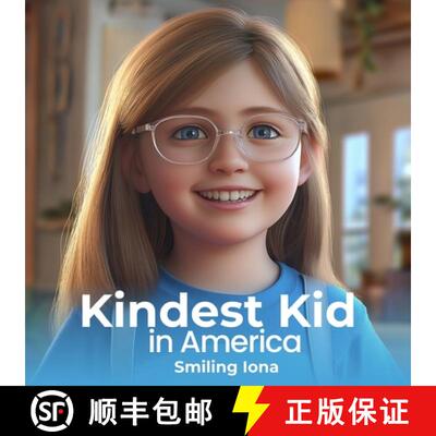 【3-4周达】Kindest Kid in the World, Smiling Iona [9798295560408]
