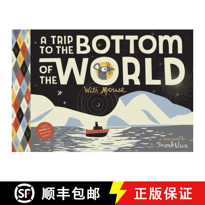 【3-4周达】A Trip to the Bottom of the World with Mouse: Toon Books Level 1 [9781935179191]